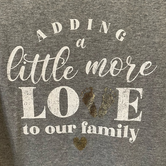Motherhood Maternity Adding a Little More Love to Our Family Shirt - Picture 3 of 5